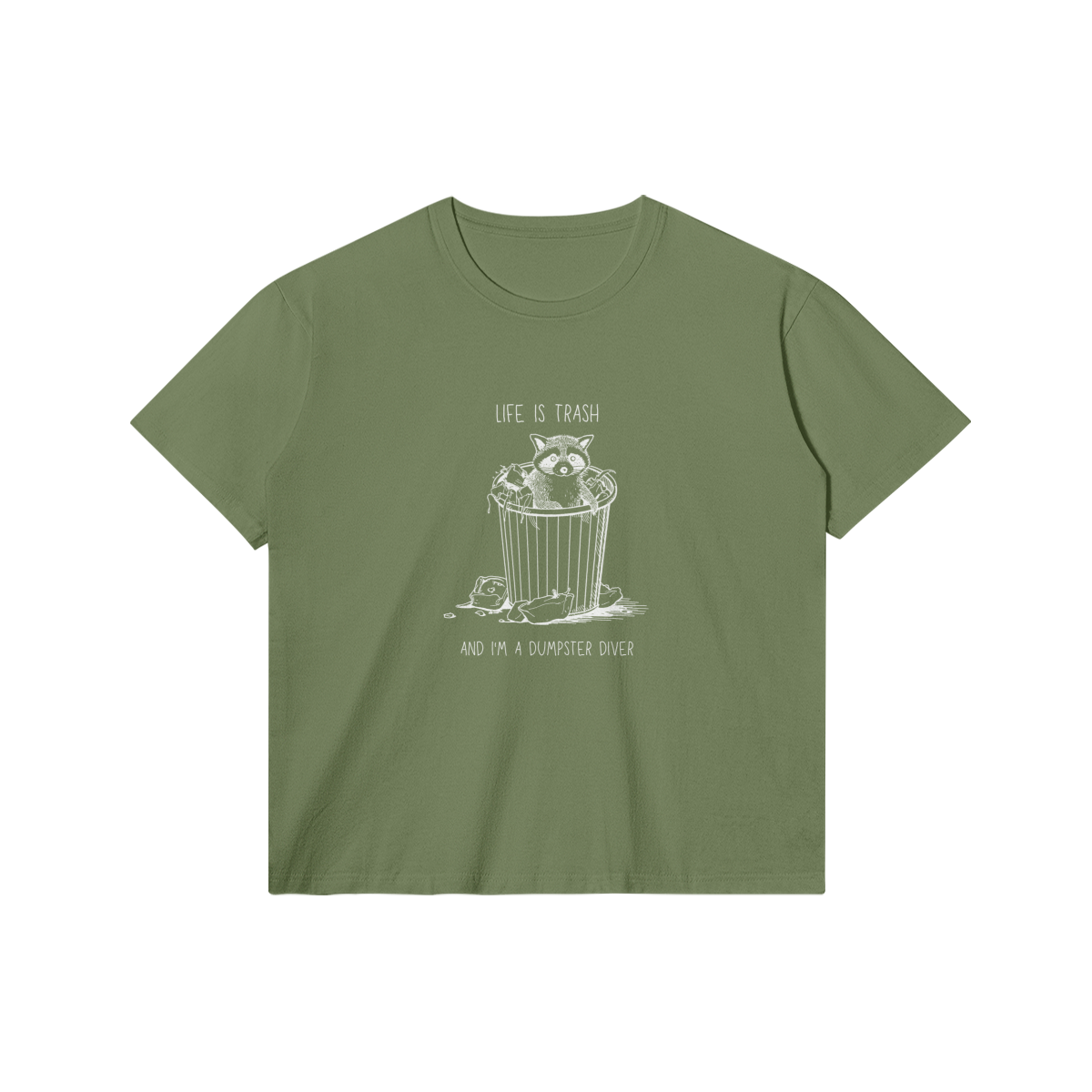 I'm a Dumpster Diver T-Shirt