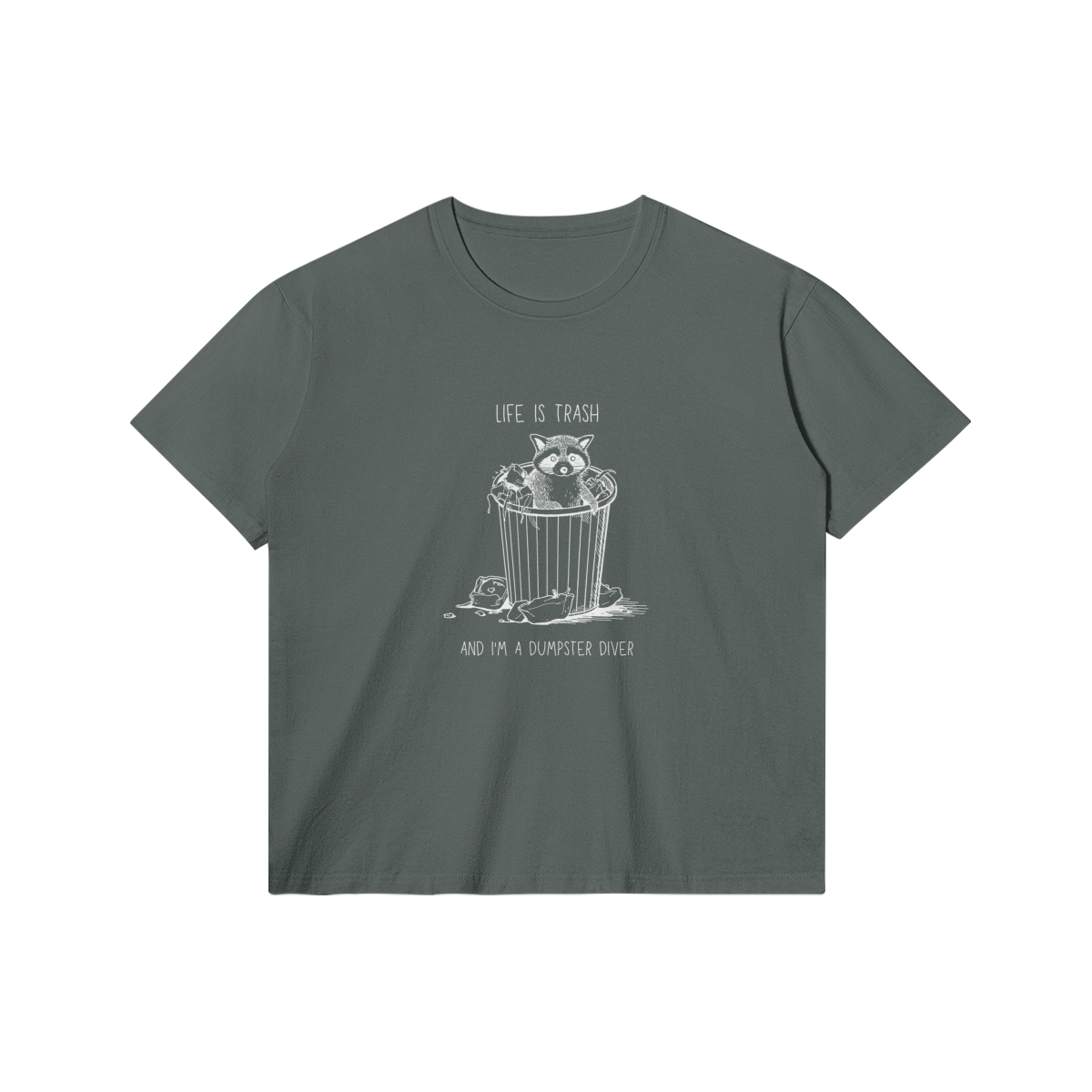 I'm a Dumpster Diver T-Shirt