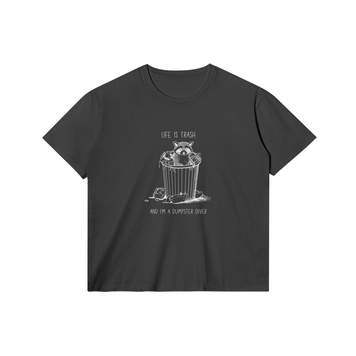 I'm a Dumpster Diver T-Shirt