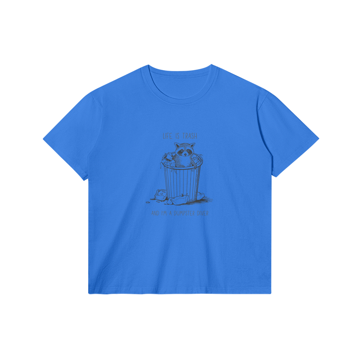 I'm a Dumpster Diver T-Shirt